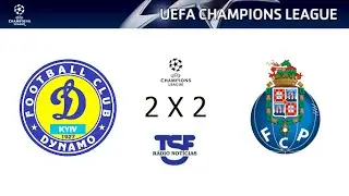 D&Iacute;NAMO KIEV 2 X 2 FC PORTO // CHAMPIONS LEAGUE 2015/16 - RELATO TSF