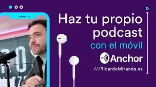 🔴Aprende a hacer tu podcast GRATIS y FÁCIL con la app Anchor 👉PASO A PASO [sin necesidad de equipos]