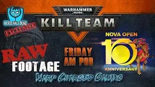 Nova Kill Team Friday AM Pod Daemons vs Tau, Gellerpox, & Starstriders