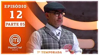 MASTERCHEF BRASIL (29/09/2020) | PARTE 5 | EP 12 | TEMP 07