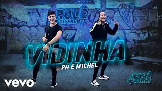 PH e Michel - Vidinha