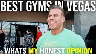 BEST GYMS IN VEGAS | WHAT'S MY HONEST OPINION?