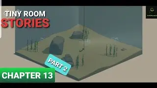 Tiny Room Stories:Town Mystery | Chapter 13 (Part 2) | Droid Play Guide 