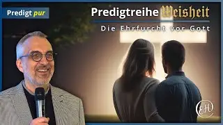 Die Ehrfurcht vor Gott