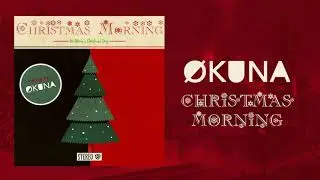 Økuna - Christmas Morning