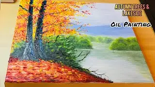 Autumn Trees | Lakeside Scenery |Oil Painting