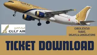 How To Download Gulf Air Airline Ticket Download | Gulf Air Ticket Download PNR | Gulf air ticket