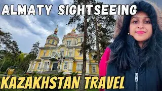 ALMATY city travel guide | Sightseeing,Local Shopping,Oi Qaragai |Things to do in Almaty| Kazakhstan
