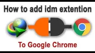 How To Add IDM Extension in Google Chrome 2020 | Easily