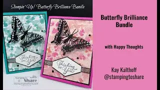 Butterfly Brilliance Bundle with Happy Thoughts