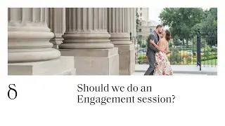 Should we do an engagement session?