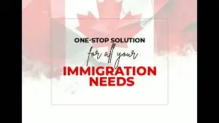 Immigration to Canada | Express Entry, Business Immigration, Permanent Residence, Study Visa