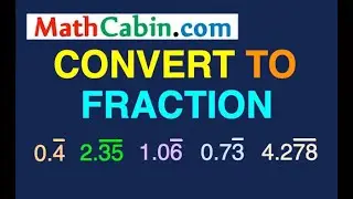 Convert REPEATING Decimal to Fraction problems ! ! ! ! !