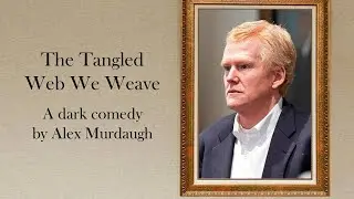 Alex Murdaugh // A Dark Comedy