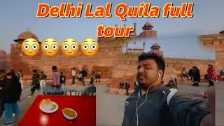 Delhi Lal Quila ||| Delhi Lal Quila full tour || Delhi Lal Quila travel details 