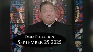 2025 09 25 Reflection 452