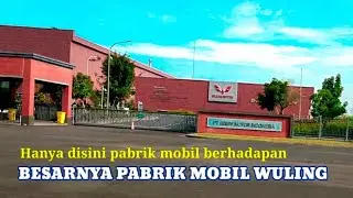 PT. SGMW WULING MOTOR MANUFACTURING INDONESIA di Delta mas | pabrik mobil di cikarang