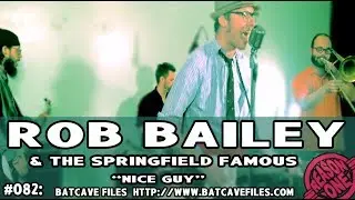 #082 Rob Bailey & the Springfield Famous - 
