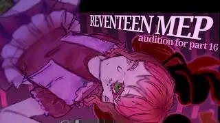 (REMAKE‼️) seventeen mep audition for part 16!! &ndash; FNAF ELIZABETH AFTON (#reventeen)