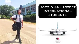 Does Nigerian College of Aviation Technology NCAT accept International Students!? | PrincessAnuTv
