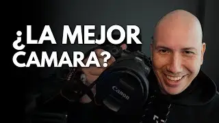 ¿Cuál es la mejor cámara? La respuesta te va a sorprender!