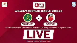 LIVE | Bangladesh Army Sports Club Ltd. Vs Kachari Para Akadas Unnayan Shangstha || WFL 2025-26