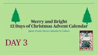 Merry and bright 12 days of Christmas Jigsaw Advent Calander by Galison Day 3 #vlogmas
