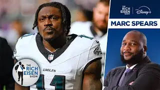 ESPN&rsquo;s Marcus Spears: How Eagles Keep Winning Despite All Their Drama | The Rich Eisen Show