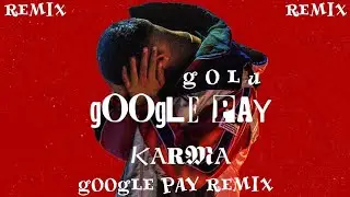 Karma &times; gOLu - gOogLE PAY ReMiX (Official Music Video) (Prod.by deep kalsi) | Dehradun Ka Mera Khun