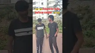 #serious matter 😰😱#support karo bhai sab👍😊 #support #subscribe 🤪😜😜