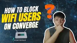 How to Block WiFi Users on Converge (ZTE Router Tutorial) 📶🔧