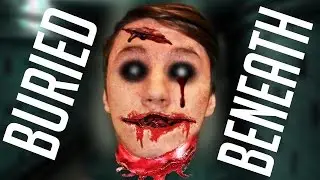 STOP WITH THE JUMPSCARES!!! | Buried Beneath (Indie Horror)