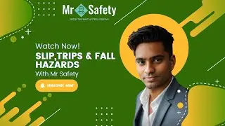 Slip, Trips, and Fall Hazards