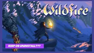 Wildfire ~  First look at March 2021 Humble Choice Games 😍💜😍