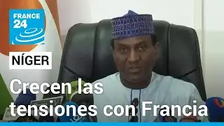 Níger exige la salida inmediata de las tropas francesas de su territorio • FRANCE 24 Español