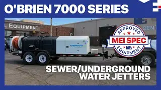 MEI Spec - O&rsquo;Brien (Hi-Vac) 7000 Series Water Jetters