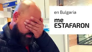 ¡QUE NO TE PASE! ME ESTAFARON SOFIA BULGARIA TAXI DRIVER SCAM IN SOFIA BULGARY WARNING