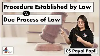 How PROCEDURE ESTABLISHED BY LAW different from  DUE PROCESS OF LAW?