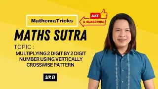 Maths Sutra : Multiplying 2 digit by 2 digit numbers #MathemaTricks