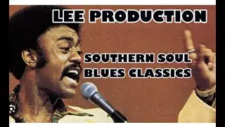 SOUTHERN SOUL BLUES CLASSIC MIX