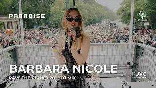 Barbara Nicole DJ Mix | Rave the Planet 2025 | Paradise x DJ Monitor x Soul Water Float