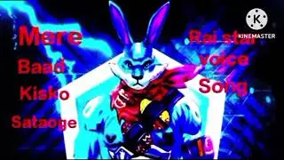 Mere bad kisko sataaoge  (Rai star voice ) song #freefire #raistar #like #song 