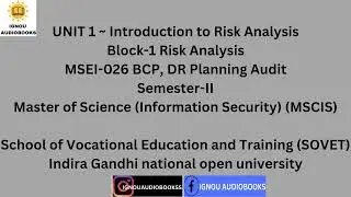 UNIT 1 Introduction to Risk Analysis Block-1 Risk Analysis MSEI 026 SEM 2 MSCIS SOVET #ignou #risk