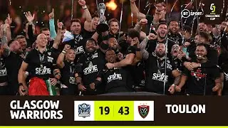 Glasgow Warriors vs Toulon (19-43) | Toulon triumph in Dublin | Challenge Cup Highlights