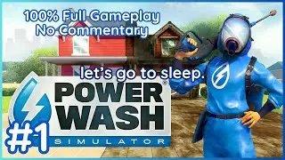 Sleep to PowerWash Simulator 💧 a satisfying power washing business game 💸 (No Commentary) Part 1