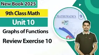 9th Class Math Unit 10 | Review Exercise 10 | 9th Math New Book 2025