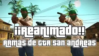 Weapon Reanimation - GTA San Andreas Mod