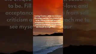 A Prayer for Self-Love and Acceptance #prayer #selflove #acceptance #shorts