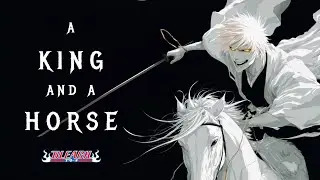 Hollow Ichigo - A King And A Horse「 ASM 」( Lyric Video )