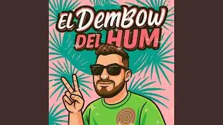 Dembow del Hum